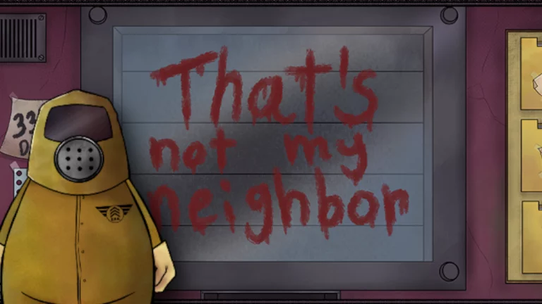 That's Not My Neighbor title screen with added DDD agent.