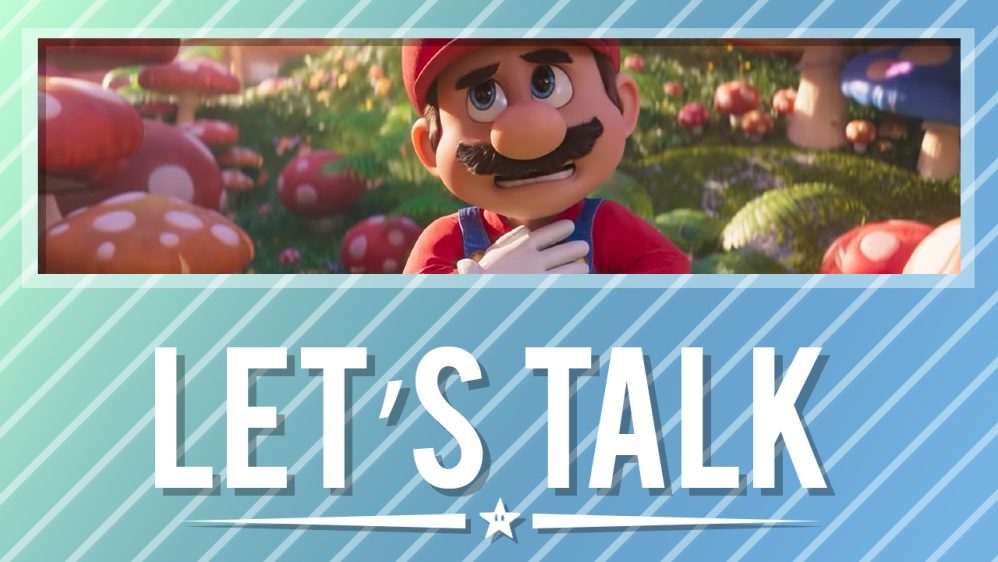 [Let's Talk] Espoirs et rêves pour le nouveau film d'animation Super Mario Bros.
