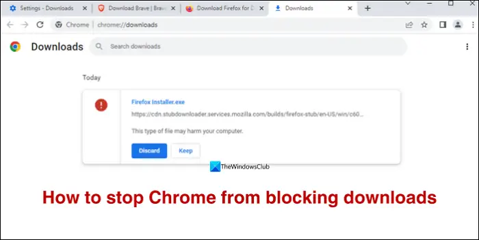 Comment empêcher Chrome de bloquer les téléchargements dans Windows 11