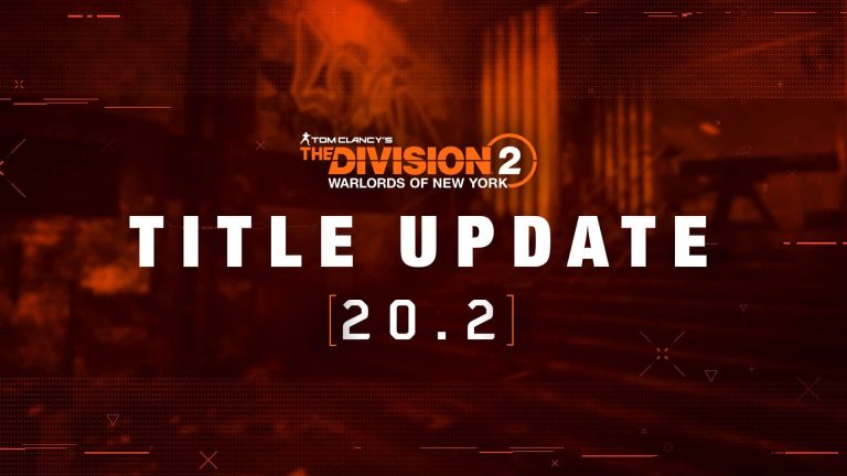 La mise à jour 1.66 de The Division 2 expédiée pour la mise à jour du titre 20.2 ce 19 mars