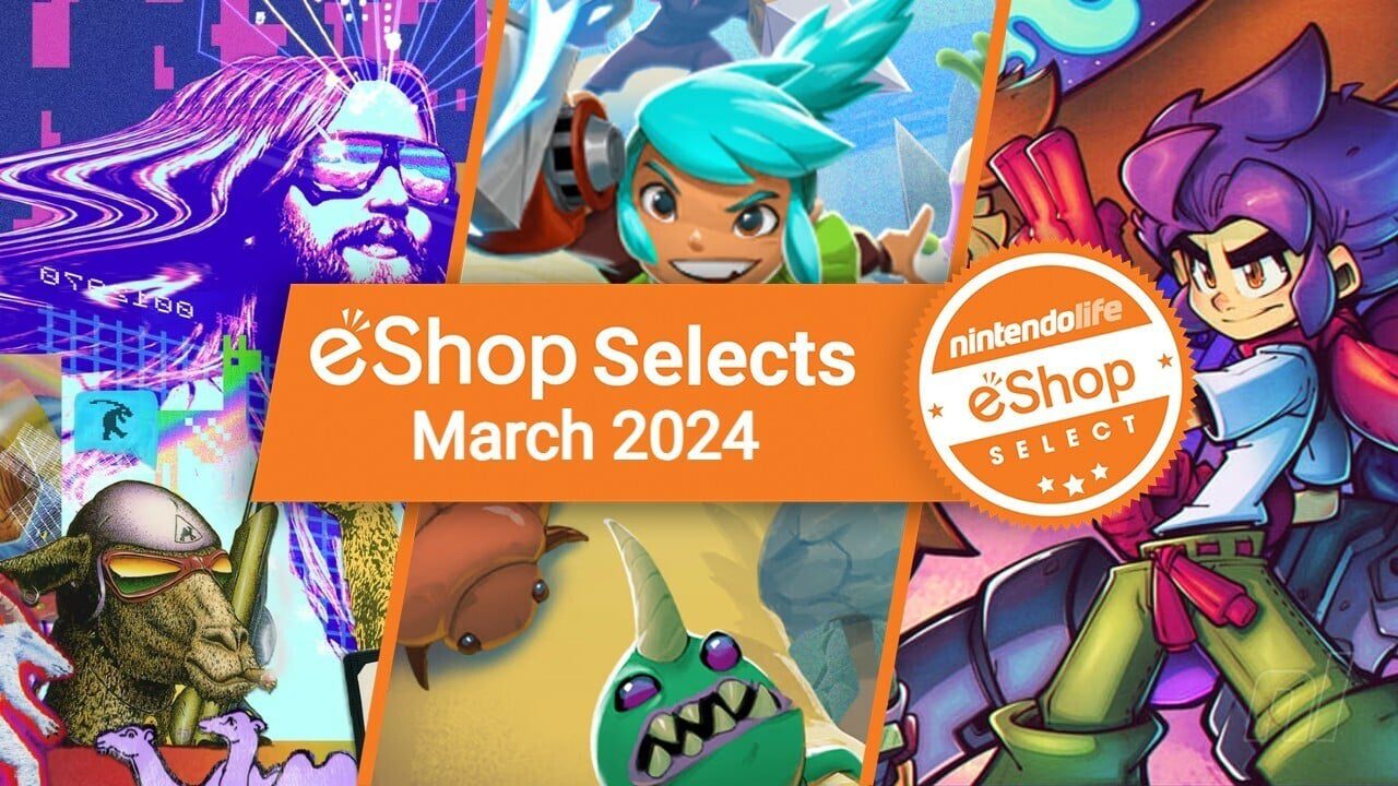 Sélections Nintendo Life eShop et choix des lecteurs (mars 2024)
