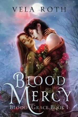 Couverture de Blood Mercy de Vela Roth