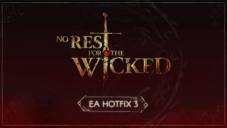 No Rest For The Wicked Hotfix 3 améliore les performances et ajoute un réglage de la caméra