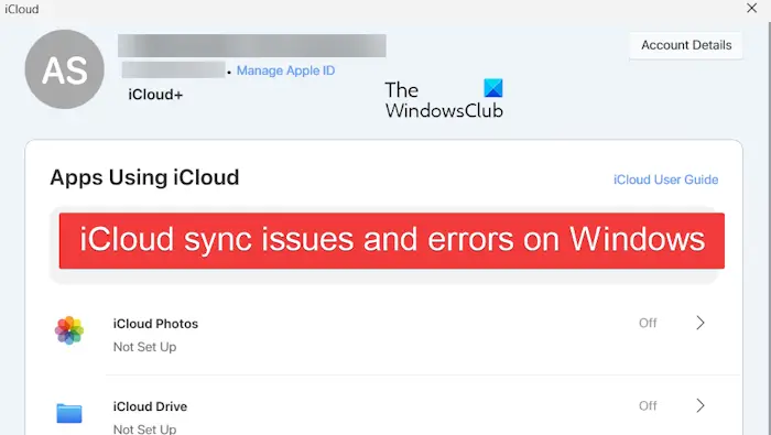 Résoudre les problèmes et les erreurs de synchronisation iCloud sous Windows 11/10