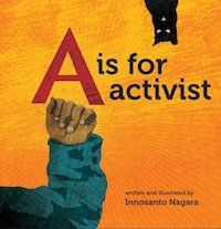 Couverture de A is for Activist par Innosanto Nagara