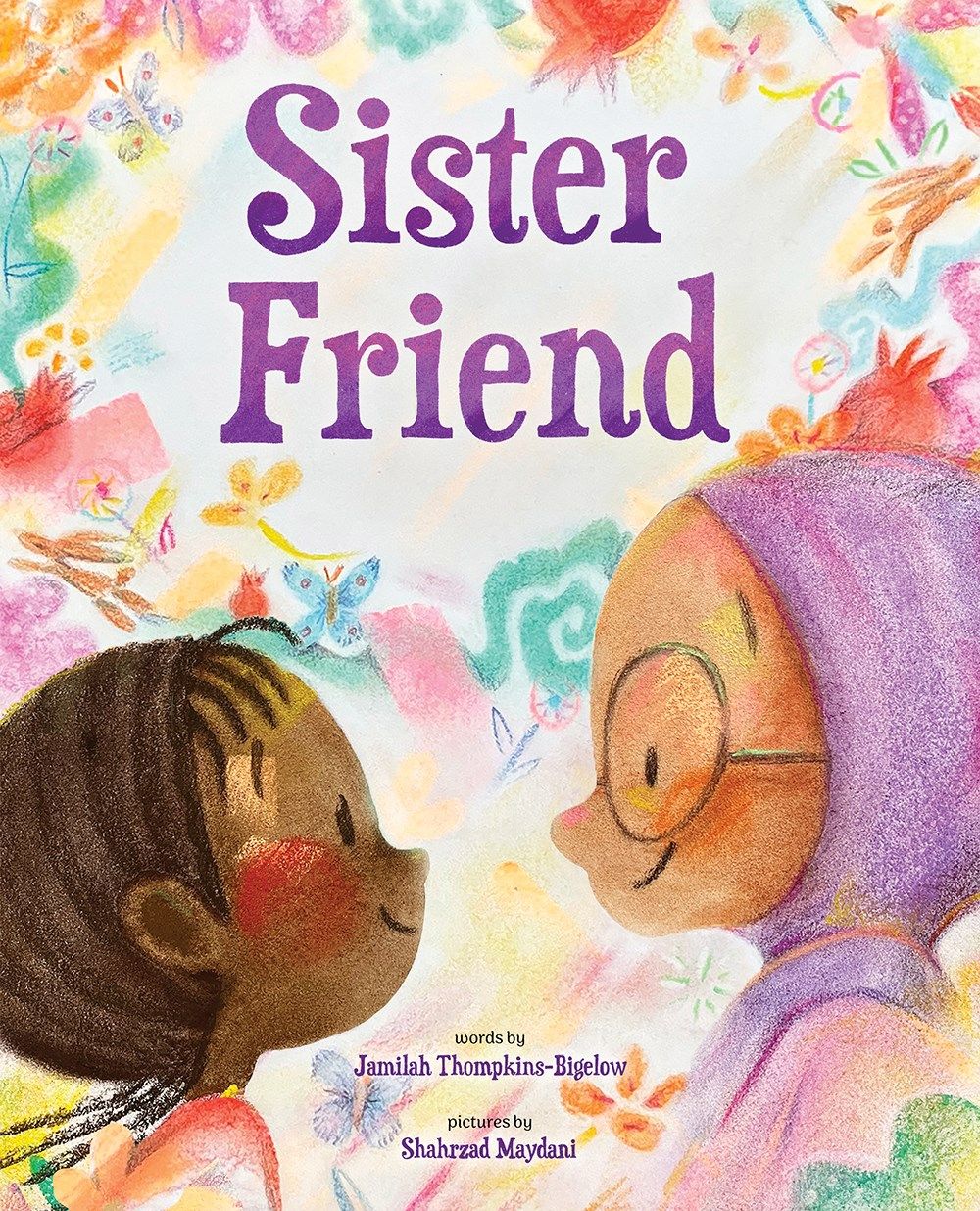 Couverture de Sister Friend de Jamilah Thompkins-Bigelow et Shahrzad Maydani