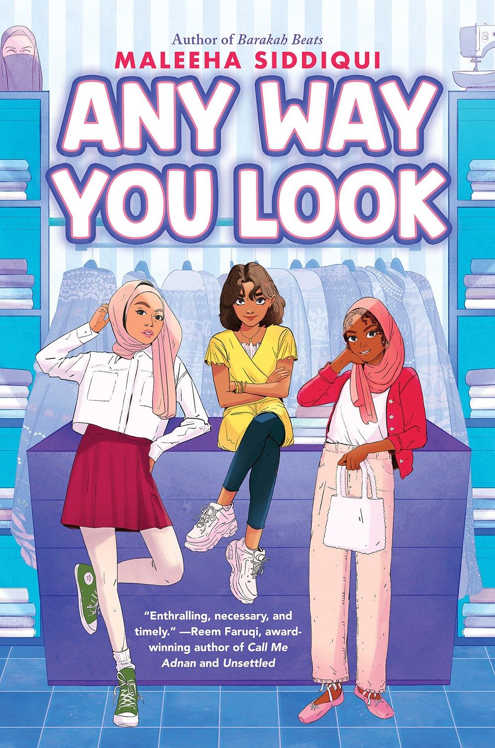 Couverture de Any Way You Look de Maleeha Siddiqui