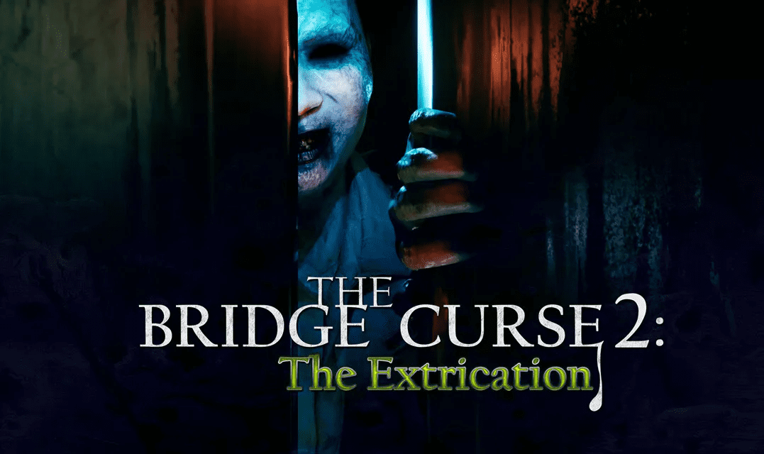 The Bridge Curse 2: The Extrication Review - Cinematically Haunting - - News 