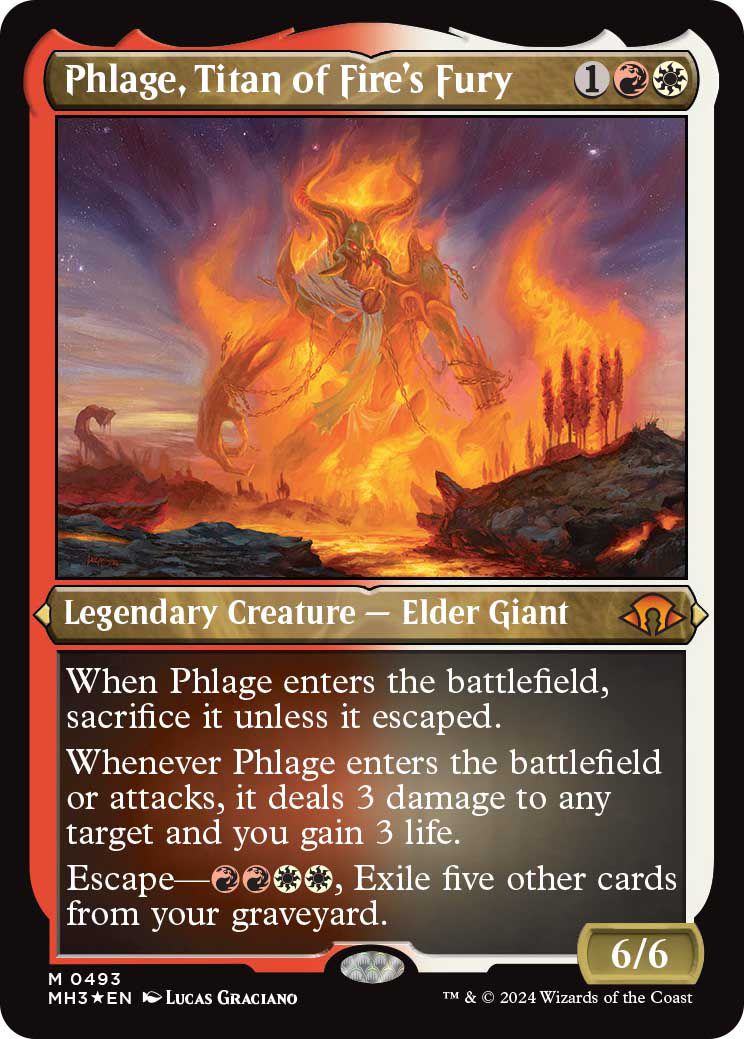 Phlage, Titan of Fire's Fury est une créature légendaire, un géant ancien, qui inflige 3 dégâts et donne 3 points de vie en entrant sur le champ de bataille, plus des pouvoirs supplémentaires.