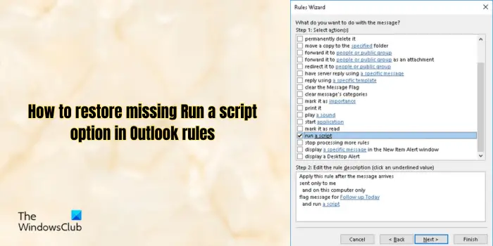 Exécuter une option de script manquante dans les règles Outlook ?  Voici comment le restaurer