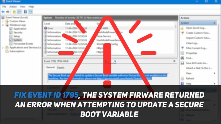 ID d’événement 1795 : le micrologiciel du système a renvoyé une erreur lors de la tentative de mise à jour d’une variable de démarrage sécurisé.