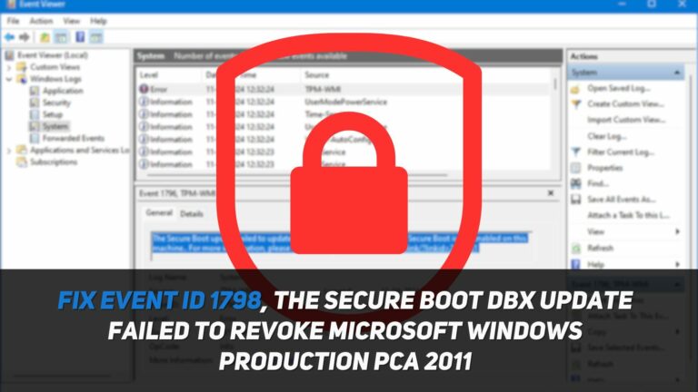 ID d’événement 1798 : la mise à jour Secure Boot DBX n’a ​​pas réussi à révoquer Microsoft Windows Production PCA 2011