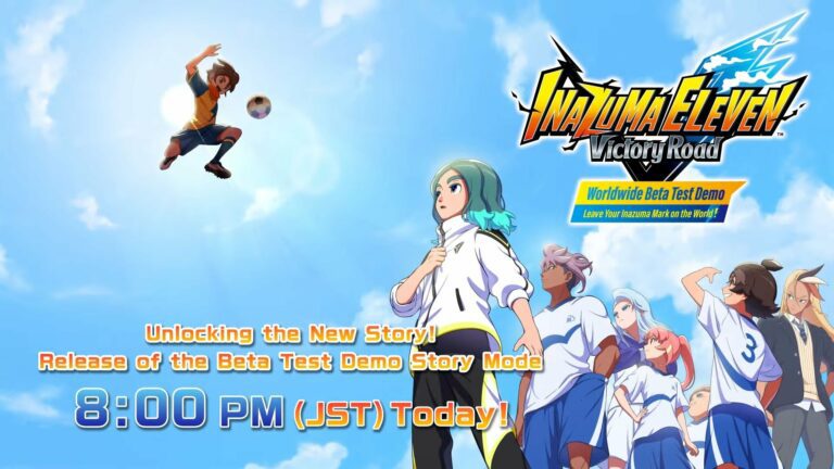 La mise à jour de la démo du test bêta mondial d'Inazuma Eleven : Victory Road Worldwide "Mode Histoire" est lancée aujourd'hui    
