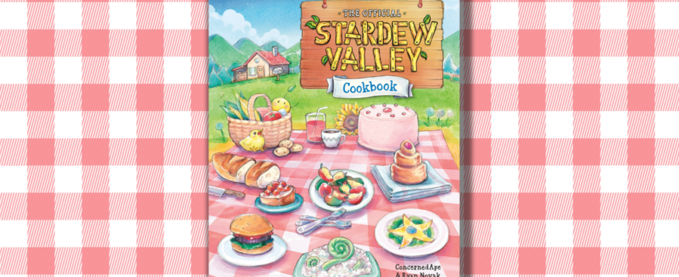 Le livre de recettes de Stardew Valley est ici, et il « apporte les incroyables saveurs de la Valley à table »