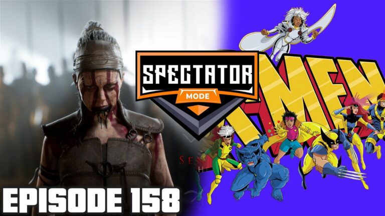 Podcast en mode spectateur Ep.  158 – IGN, Hellblade 2 et X-Men ’97