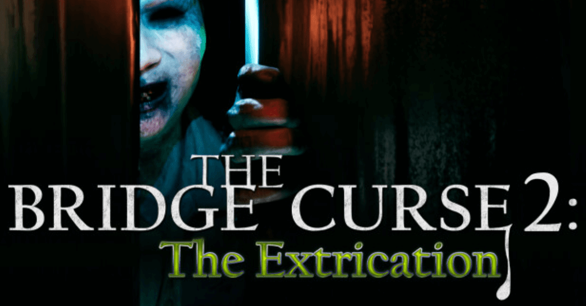 The Bridge Curse 2 : La désincarcération
