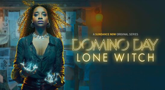 Domino Day : Lone Witch : Sundance Now et AMC+ préparent la première de la série dramatique surnaturelle