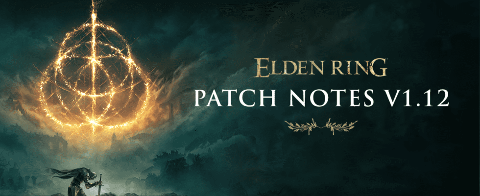 Elden Ring – Notes de mise à jour version 1.12