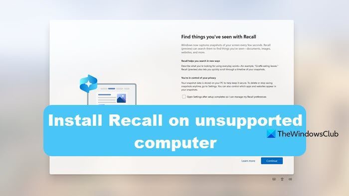 Comment télécharger et installer Recall sur un ordinateur non pris en charge