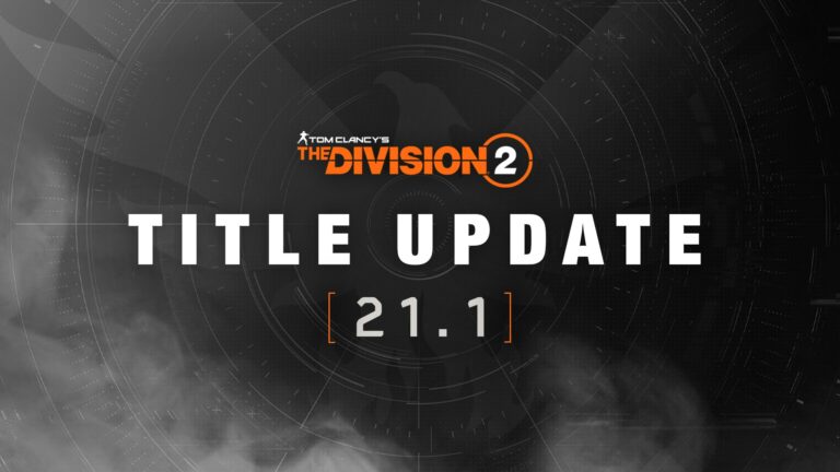 La mise à jour 1.72 de Division 2 déployée pour la mise à jour du titre 21.1.  Voici les notes de mise à jour