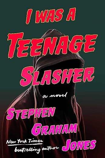 couverture de I Was A Teenage Slasher de Stephen Graham Jones ; image d'un sweat à capuche flottant vide