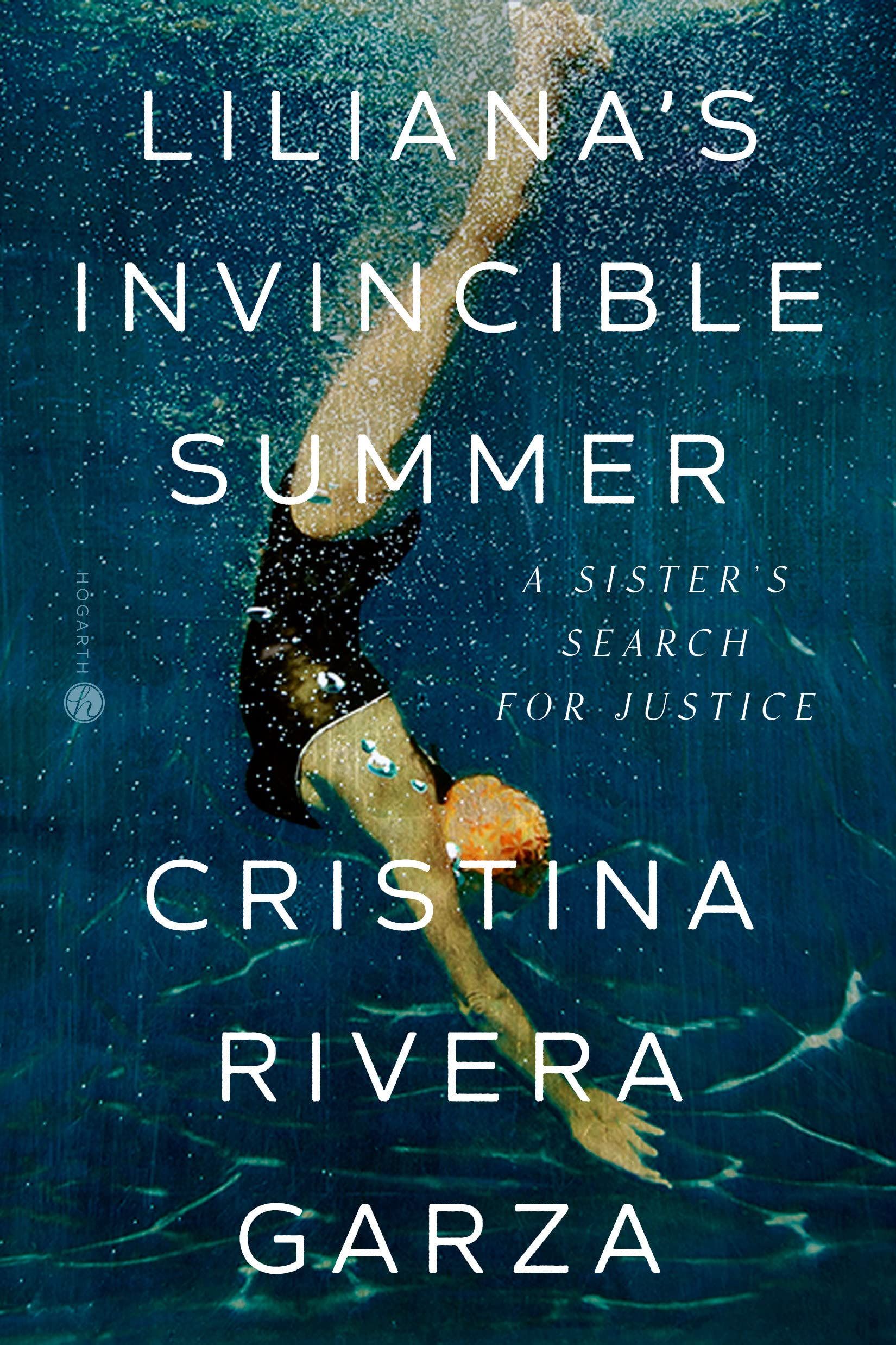 couverture de L'été invincible de Liliana : la quête de justice d'une sœur par Cristina Rivera Garza