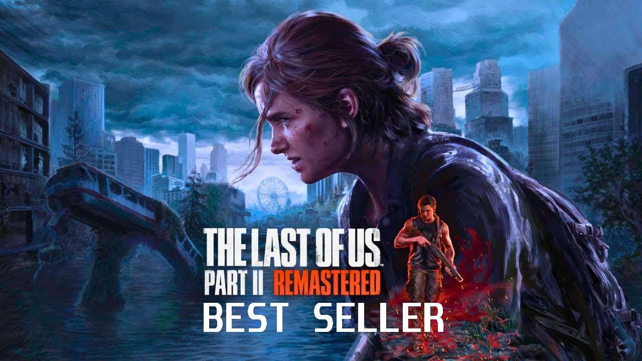 The Last Of Us Part 2 Remastered est le deuxième jeu le plus vendu de 2024 au Royaume-Uni, derrière Helldivers 2
