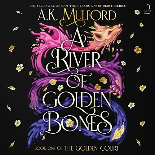 Couverture du livre audio A River of Golden Bones de AK Mulford