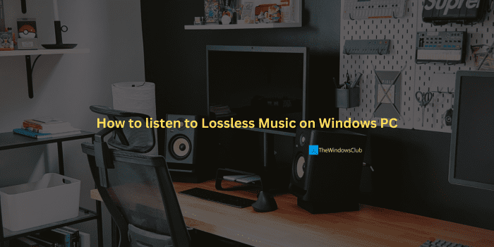 Comment écouter de la musique sans perte sur un PC Windows