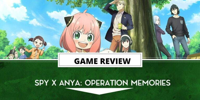 Critique de Spy X Anya : Operation Memories