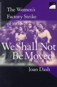 Nous ne bougerons pas : la grève des femmes dans les usines de 1909