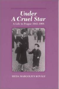 Sous une étoile cruelle : une vie à Prague 1941-1968