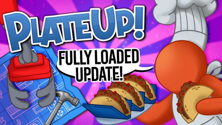 Mise à jour PlateUp Fully Loaded disponible maintenant, notes de patch
