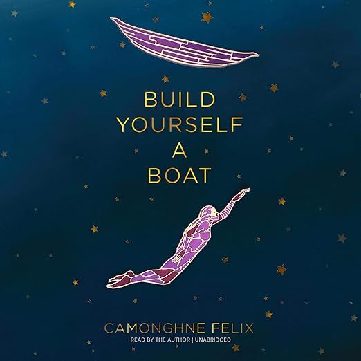 couverture du livre audio Build Yourself a Boat de Camonghne Felix