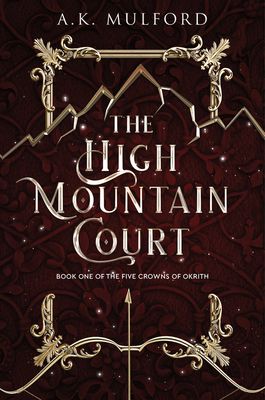 Couverture du livre The High Mountain Court par AK Mulford