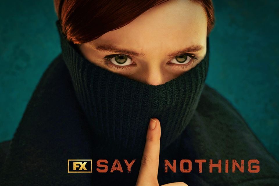 Say Nothing TV Show on FX: canceled or renewed?