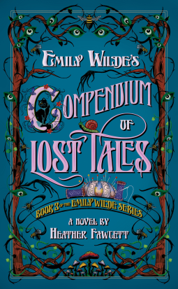 Couverture du livre Compendium des contes perdus d'Emily Wilde