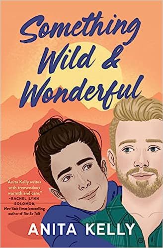 Couverture du livre Something Wild & Wonderful d'Anita Kelly