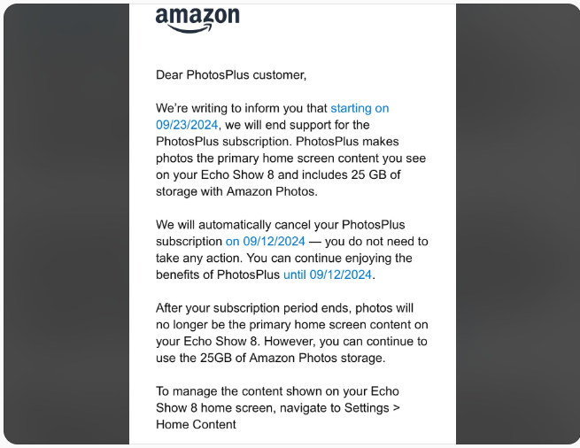 Les clients d'Amazon qui possèdent un Echo Show 8 ont reçu un e-mail indiquant que leur abonnement à PhotosPlus prendra fin en septembre.