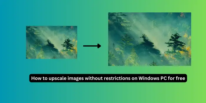 Comment mettre à l’échelle des images sans restrictions sur un PC Windows gratuitement