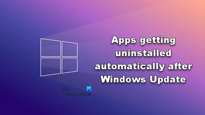 Les applications sont automatiquement désinstallées après Windows Update