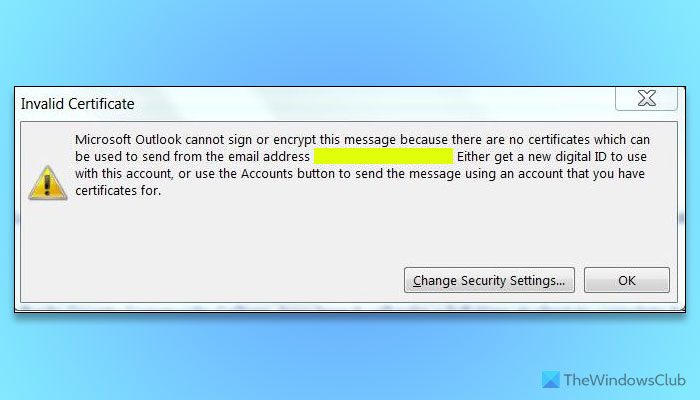 Microsoft Outlook ne peut pas signer ou crypter ce message [Fix]