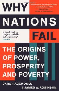 Pourquoi les nations échouent : les origines du pouvoir, de la prospérité et de la pauvreté