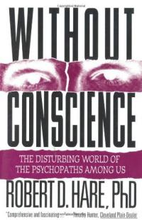 Sans conscience : le monde inquiétant des psychopathes parmi nous