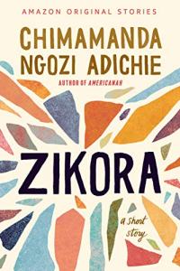 Zikora : une histoire courte