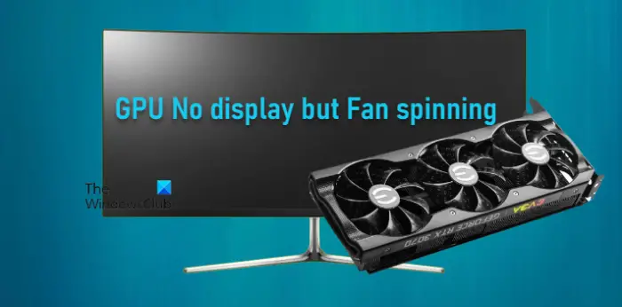 Comment réparer le GPU sans affichage mais le ventilateur tourne sur un PC Windows