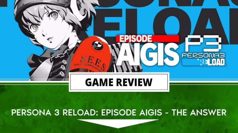 Épisode Aigis – Critique du DLC The Answer