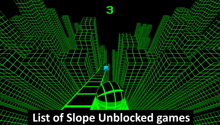 Liste des meilleurs jeux Slope Unblocked