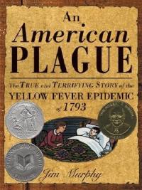 Une peste américaine : l’histoire vraie et terrifiante de l’épidémie de fièvre jaune de 1793