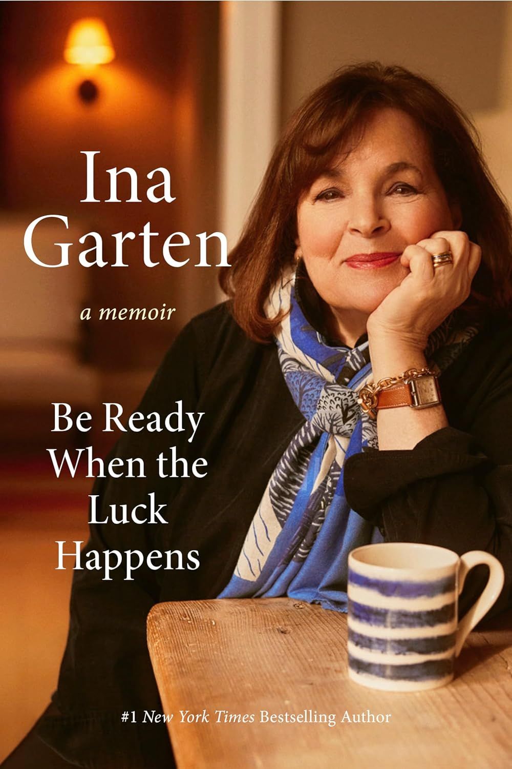 un graphique de la couverture de Be Ready When the Luck Happens: A Memoir par Ina Garten